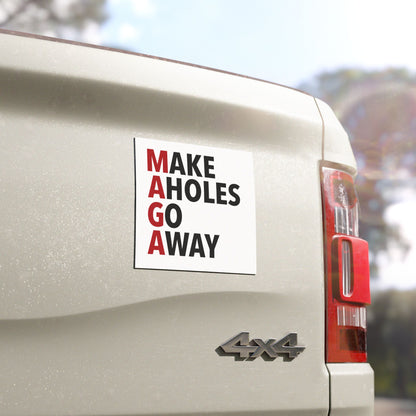 Make Aholes Go Away Car Magnet — Funny Political Statement Magnet