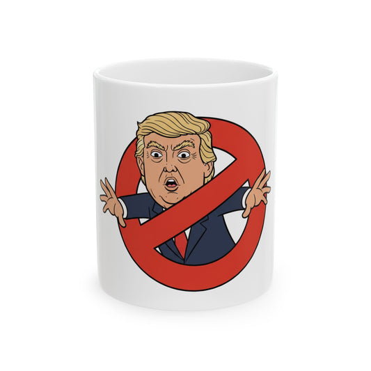 Funny Political Ceramic Mug - Anti-Trump Design, Unique Gift for Activists, Coffee Lover, Humor Mug, Election Day, Birthday