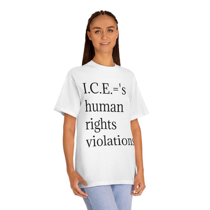 I.C.E. ='s Human Rights Violations Tee